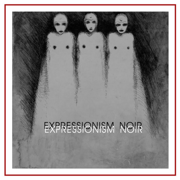 Expressionism Noir 