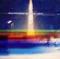 Future Soul 001 - Best Of Drum'n'Bass Universe
