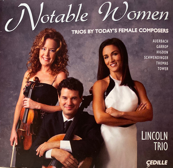 Notable Women (Trios By Today’s Female Composers)