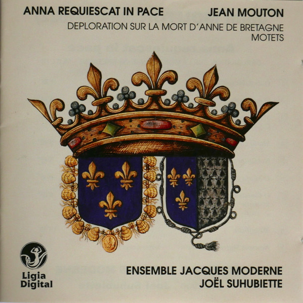 Anna requiescat in pace, Déploration sur la mort d'Anne de Bretagne, Motets
