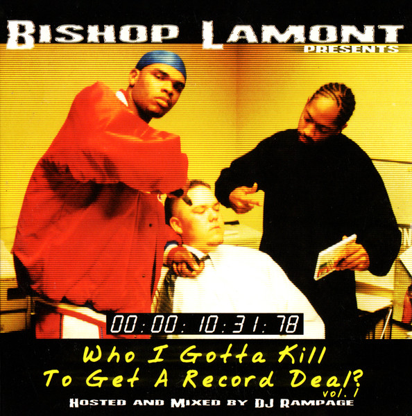 Who I Gotta Kill To Get A Record Deal? Vol. 1