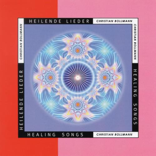 Heilende Lieder - Healing Songs