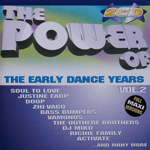 The Power Of The Early Dance Years Vol. 2