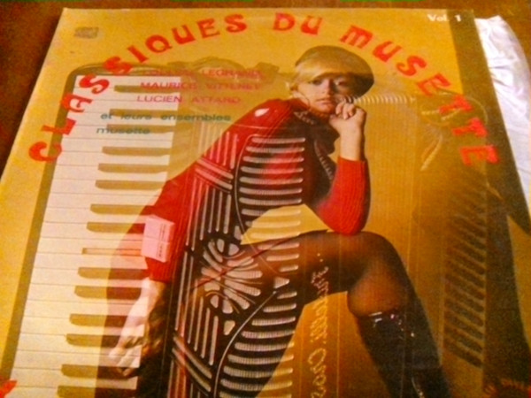 Classiques Du Musette Vol. 1