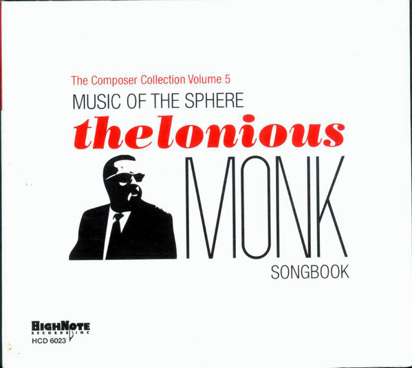 Music Of The Sphere: Thelonious Monk Songbook