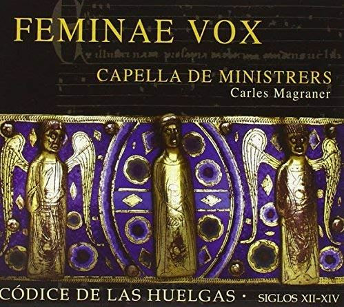 Feminae Vox: Códice De Las Huelgas