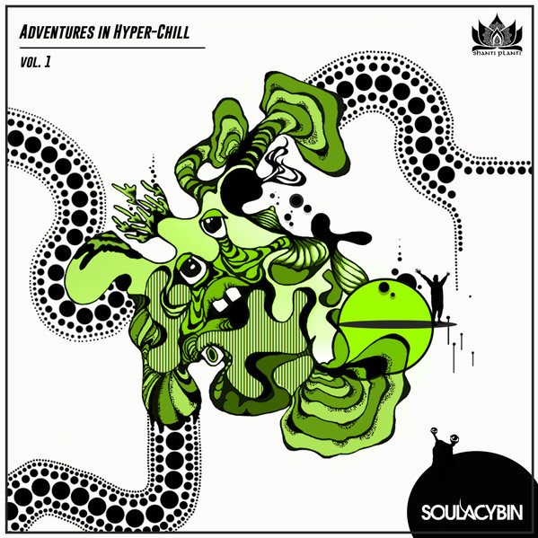 Adventures In Hyper-Chill Vol. 1 