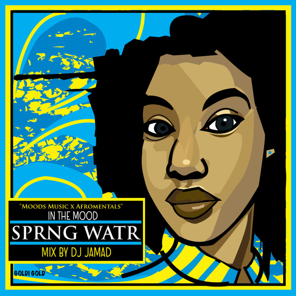 Moods Music x Afromentals (In The Mood: Sprng Watr)