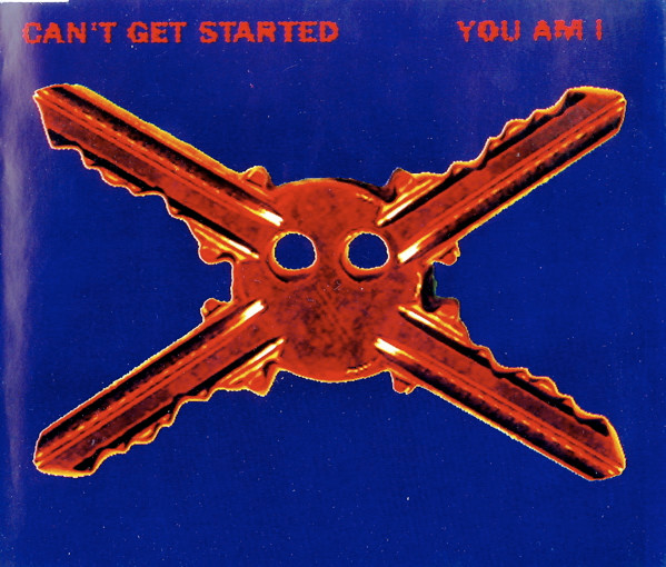 Can't Get Started