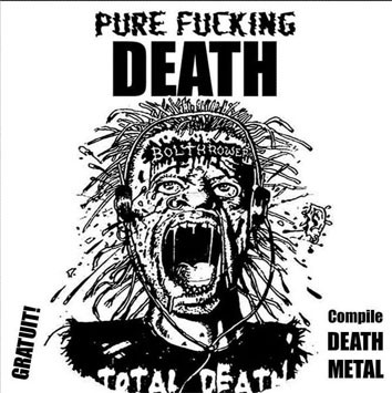 Pure Fucking Death
