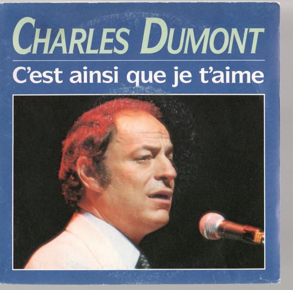 C'est Ainsi Que Je T'aime