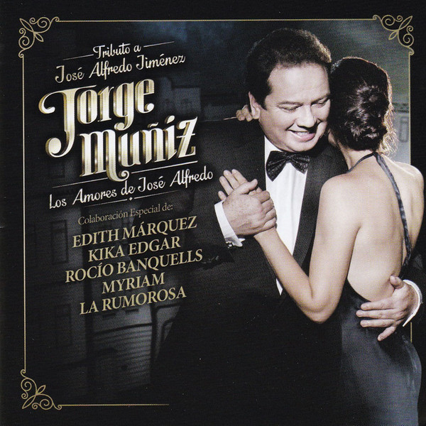 Tributo A José Alfredo Jiménez - Los Amores De José Alfredo
