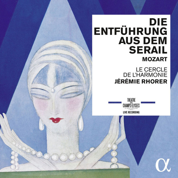 L'Enlèvement Au Sérail / Die Entführung Aus Dem Serail