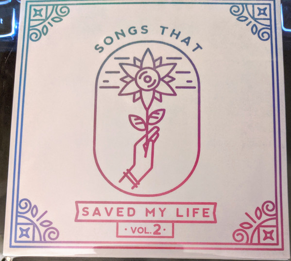 Songs That Saved My Life, Vol. 2