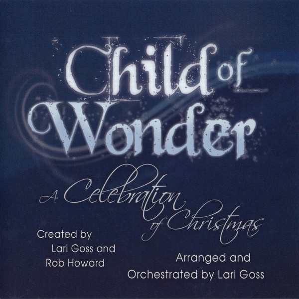 Child Of Wonder - A Celebration Of Christmas