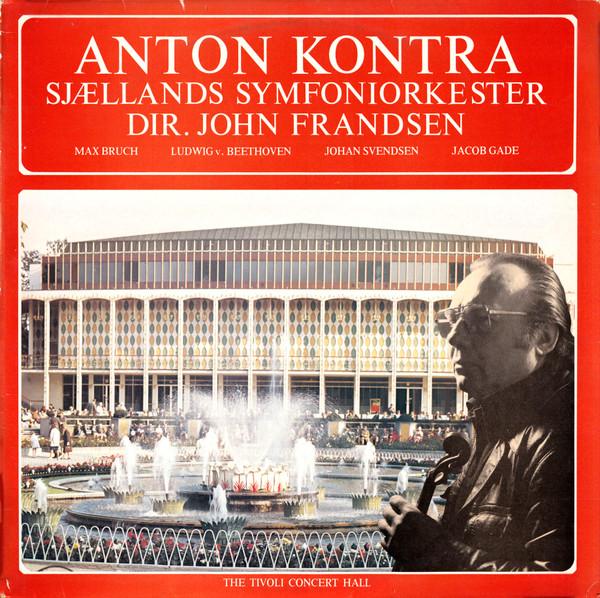 Anton Kontra · Sjællands Symfoniorkester • Dir. John Frandsen