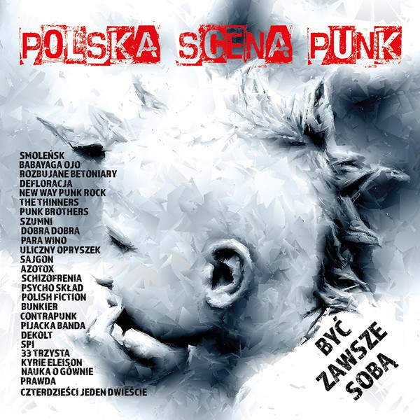 Polska Scena Punk - Być Zawsze Sobą