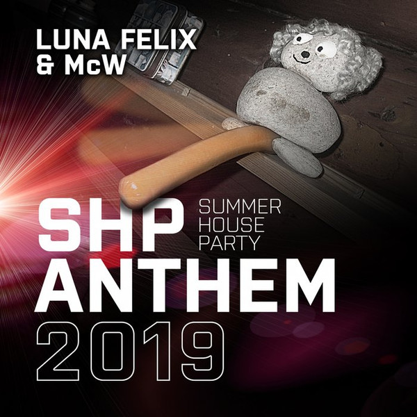 SHP (Summer House Party) Anthem 2019