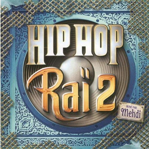 Hip Hop Raï 2