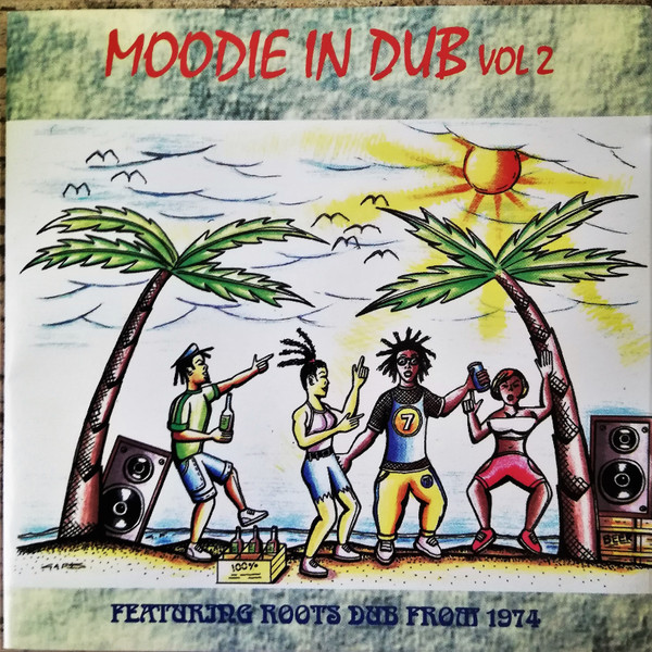 Moodie In Dub Vol 2 - Featuring Roots Dub From 1974