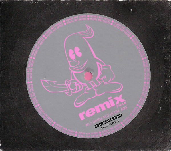 Remix Trax Vol. 2 (House Not House Issue)