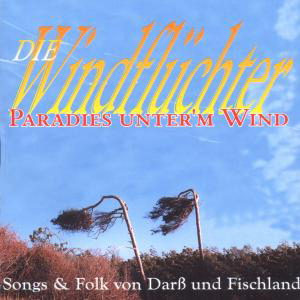 Paradies Unter'm Wind (Songs & Folk Von Darß Und Fischland)