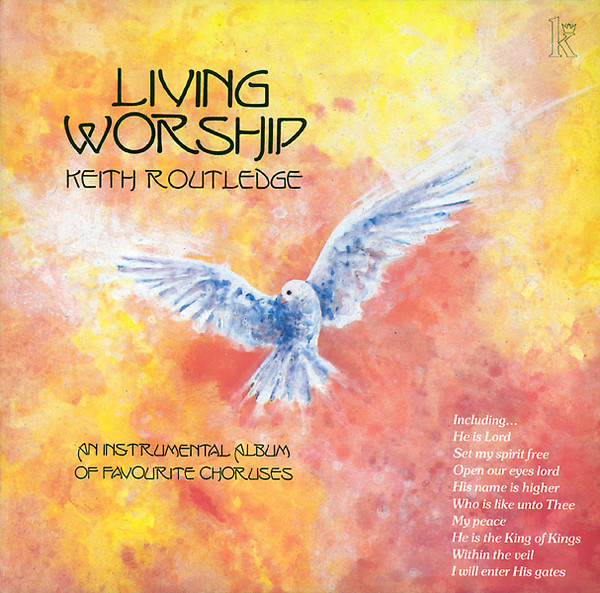 Living Worship (An Instrumental Album Of Favourite Choruses)