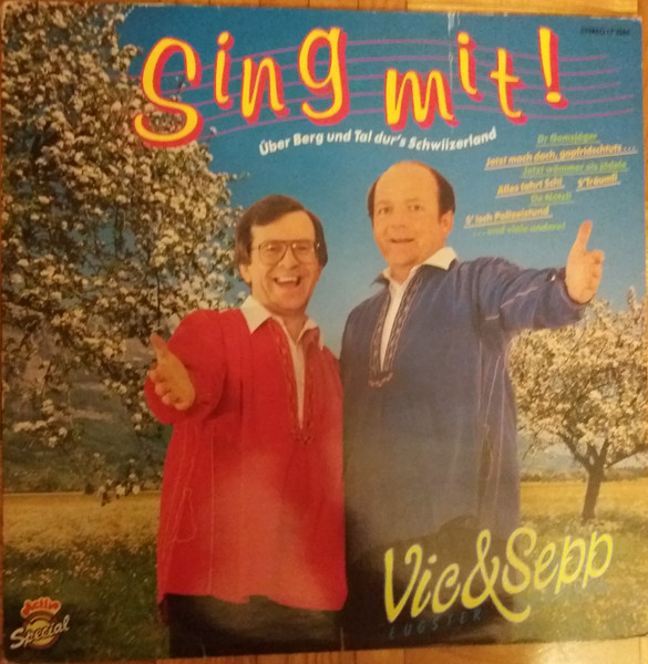 Sing Mit! (Über Berg Und Tal Dur's Schwiitzerland)