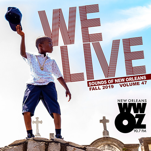 We Live Sounds Of New Orleans Fall 2019