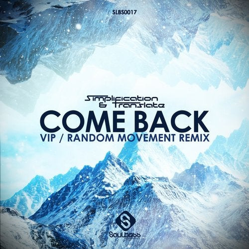 Come Back: VIP / Random Movement Remix
