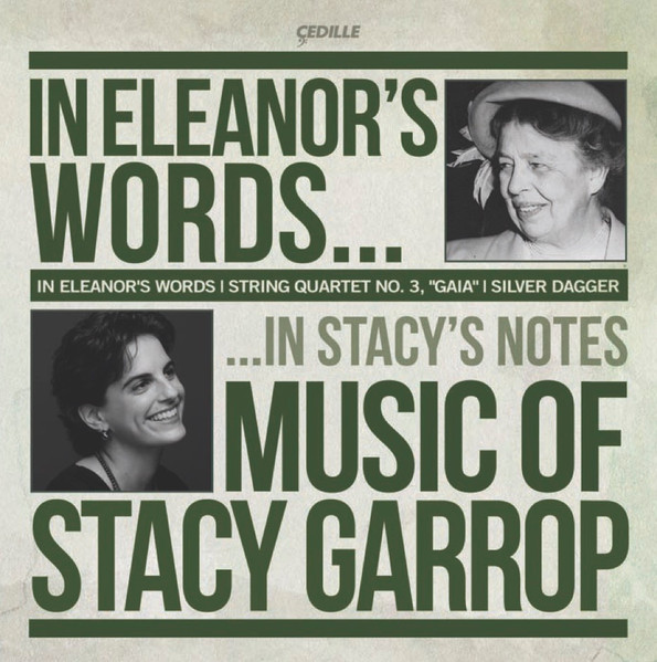 In Eleanor's Words: Music Of Stacy Garrop