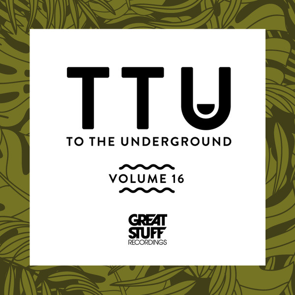 To The Underground Volume 16