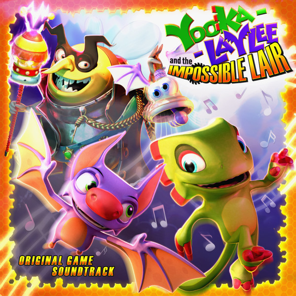 Yooka-Laylee And The Impossible Lair (Original Game Soundtrack)