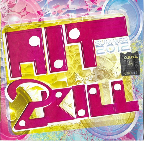 Hit 2Kill Summer 2012