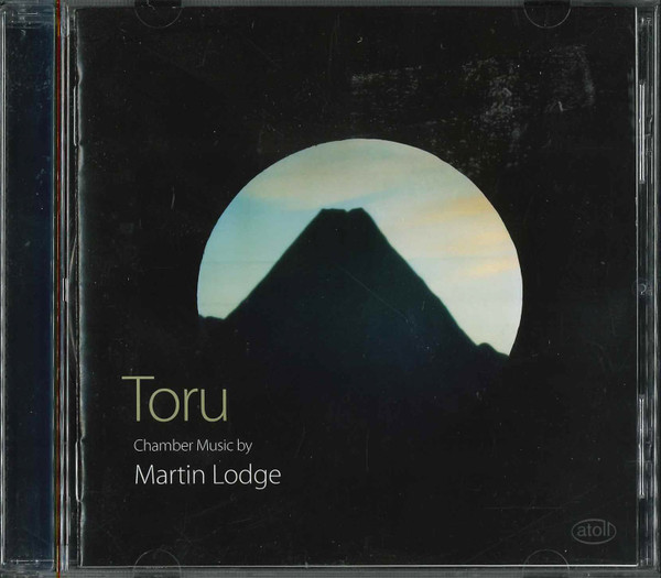 Toru Chamber Music By Martin Lodge