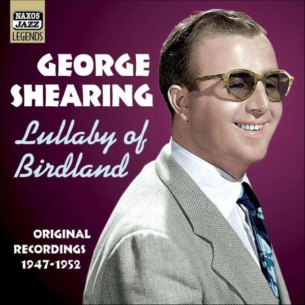 "Lullaby Of Birdland" (Original Recordings 1947-1952)