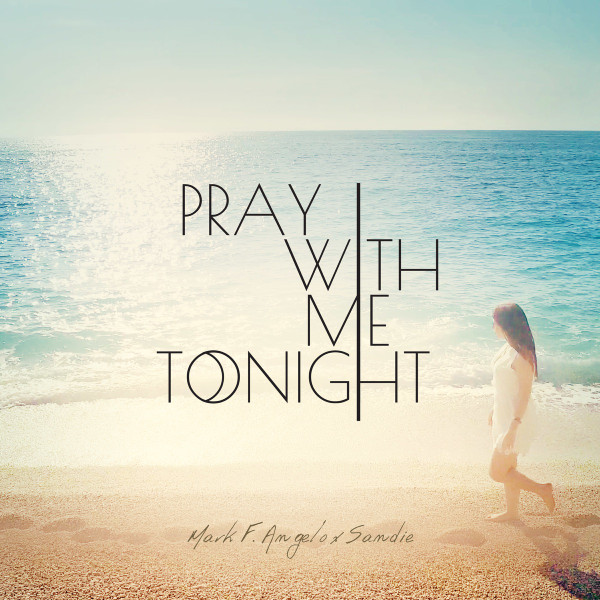 Pray With Me Tonight