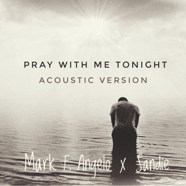 Pray With Me Tonight (Acoustic Version)