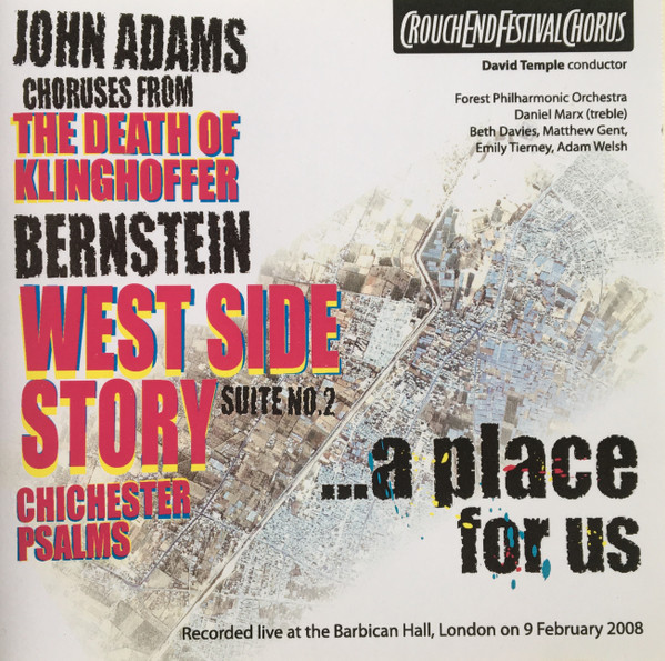 Choruses From The Death Of Klinghoffer, Chichester Psalms, West Side Story Suite No.2