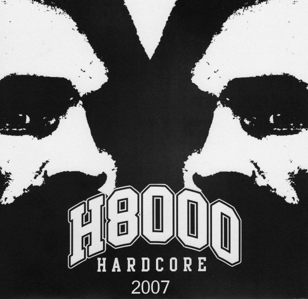 H8000 Hardcore 2007