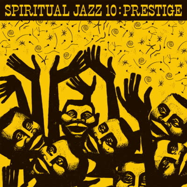 Spiritual Jazz 10: Prestige (Modal, Esoteric And Deep Jazz From Prestige Records)