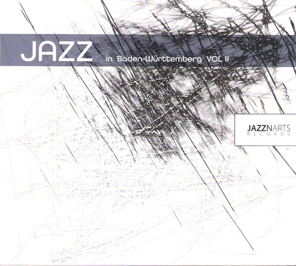 Jazz In Baden-Württemberg Vol. II