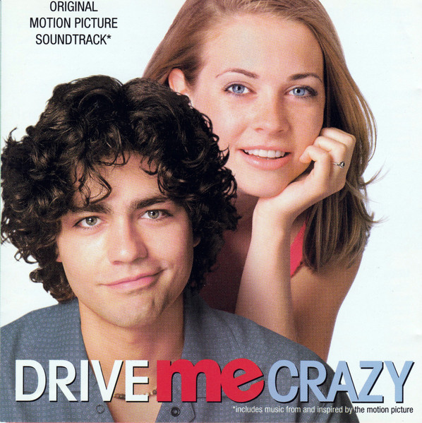 Drive Me Crazy (Original Motion Picture Soundtrack*)
