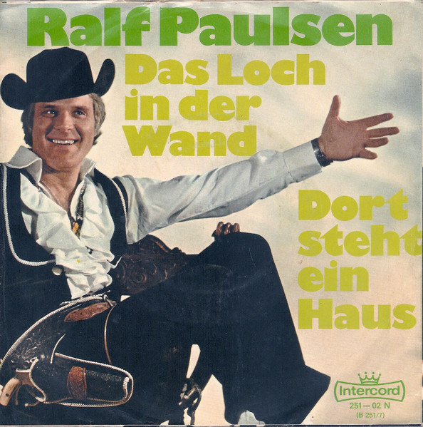 Das Loch In Der Wand / Dort Steht Ein Haus