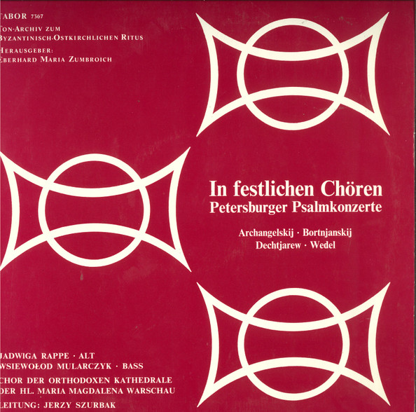 In Festlichen Chören: Petersburger Psalmkonzerte