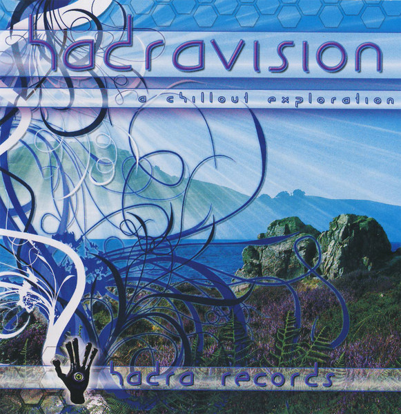Hadravision (A Chillout Exploration)