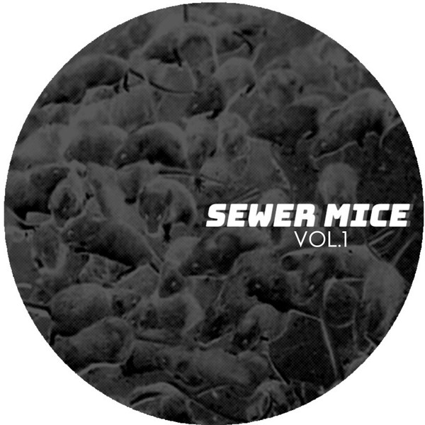 Sewer Mice Vol.1