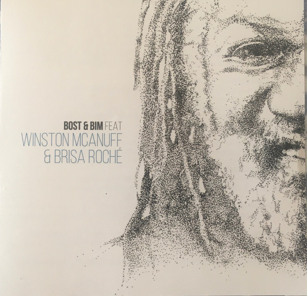 Bost & Bim Feat Winston McAnuff & Brisa Roché