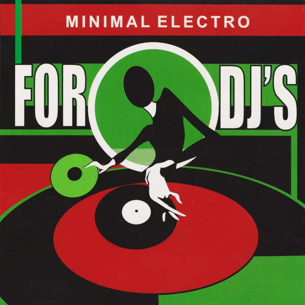 For DJ's - Minimal Electro