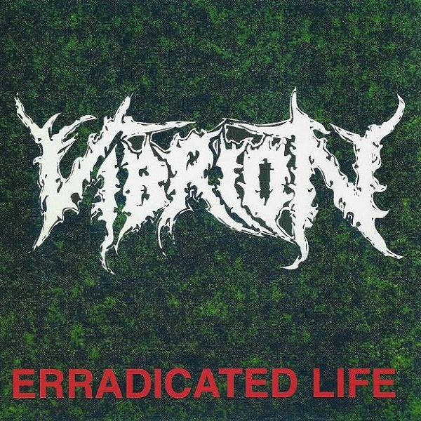 Erradicated Life